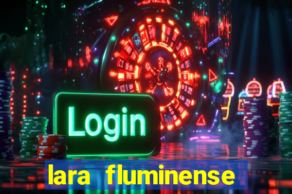 lara fluminense volei nua